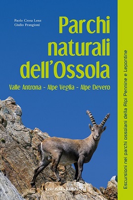 In arrivo nelle librerie la nuova guida escursionistica “Parchi naturali dell’Ossola”