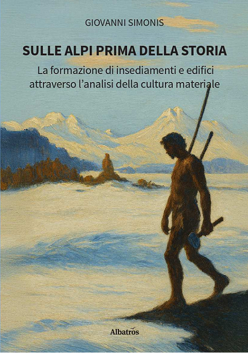 Sulle Alpi prima della storia