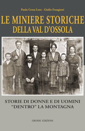 Le miniere storiche della Val D'Ossola