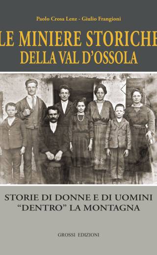 Le miniere storiche della Val D’Ossola