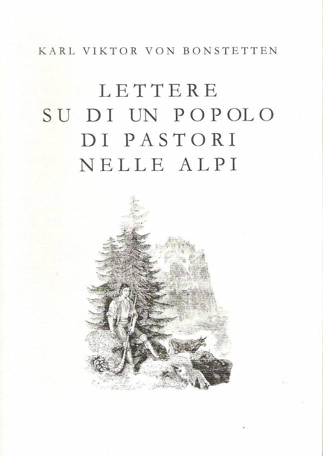 Lettere su di un popolo di pastori nelle Alpi